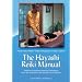 Hayashi Reiki Manual: Traditional Japanese Healing Techniques