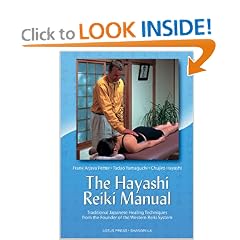 Hayashi Reiki Manual: Traditional Japanese Healing Techniques