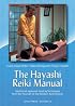 Hayashi Reiki Manual: Traditional Japanese Healing Techniques
