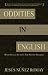 Oddities in English: For Anyone Wanting To Speak English Fluently But Perplexed By All Of The Oddities In English Grammar & Pronunciation