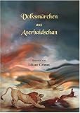Volksm�rchen aus Aserbaidschan
