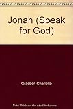 Jonah, speak for God!
