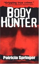 Body Hunter (Pinnacle true crime)