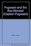 Pugwash and the sea monster : a pirate story