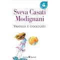 Vaniglia e cioccolato (Super bestseller)
