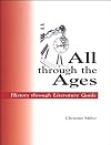 All through the ages: History through literature guide