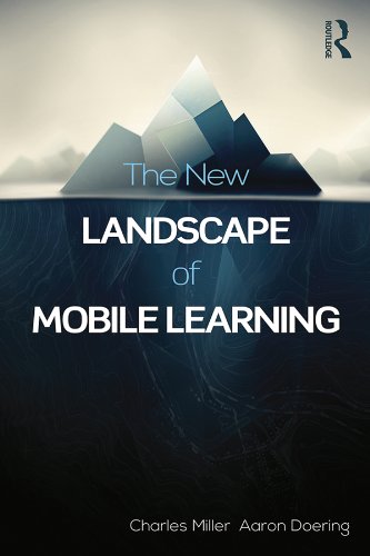The New Landscape of Mobile Learning: Redesigning Education in an App-Based World
