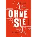 Ohne sie
