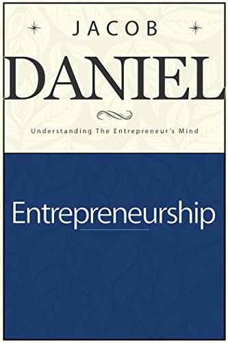 Entrepreneurship (Understanding The Entrepreneur's Mind. Start-Up's, Small Business & Changing The World)