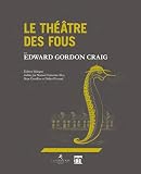 Le th��tre des fous