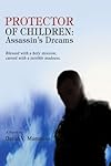 Protector of Children: Assassin's Dreams