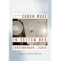 In Zeiten des abnehmenden Lichts