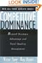 Competitive Dominance: Beyond Strategic Advantage and Total Quality Management