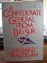 A Confederate general from Big Sur