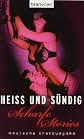 Heiß und sündig: Scharfe Stories (German Edition)