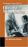 The Managers Pocket Guide to Effective Mentoring (Managers Pocket Guide Series)