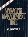 Managing management time : who's got the monkey