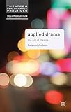 Applied drama : the gift of theatre