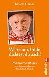 Warte nur, balde dichtest du auch!: Die Offenbacher Anthologie - Thomas Gsella