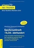 Produkt-Bild: K&ouml;nigs Abi-Trainer: Epochenumbruch 19./20. Jahrhundert. Unter besonderer Ber&uuml;cksichtigung der Entwicklung epischer Texte: Buddenbrooks & Leutnant Gustl - Leistungskurs Deutsch NRW 2012