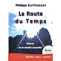 La route du temps - theorie de la double causalite
