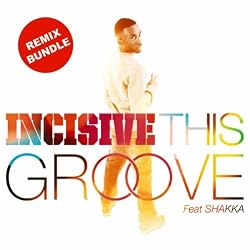 This Groove Ft. Shaka (Remix Bundle)