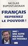 Fran�ais, reprenez le pouvoir !