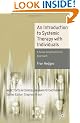 An Introduction to Systemic Therapy with Individuals: A Social Constructionist Approach (Basic Texts in Counselling and Psychotherapy)