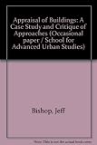 The appraisal of buildings : a case-study and critique of approaches