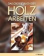 Handbuch der Holzarbeiten