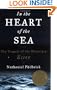 In the Heart of the Sea: The Tragedy of the Whaleship Essex