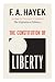 The Constitution of Liberty: The Definitive Edition (The Collected Works of F. A. Hayek)