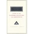 Lives of the Painters, Sculptors and Architects (Everyman's Library Classics)