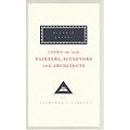 Lives of the Painters, Sculptors and Architects: v. 2 (Everyman's Library Classics)