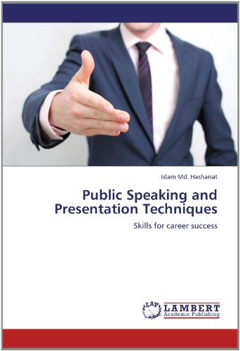 Public Speaking and Presentation Techniques: 