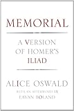 Memorial: A Version of Homer's Iliad