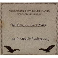 This Is Our Punk Rock Thee Rusted Satellites Gather + Sing