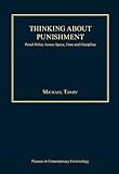 Thinking and punishment : penal policy across space, time and discipline