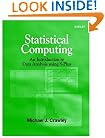 Statistical Computing: An Introduction to Data Analysis using S-Plus
