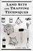 Land Sets and Trapping Techniques Book