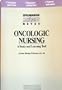 Oncologic Nursing (Springhouse notes)