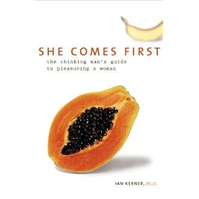 She Comes First: The Thinking Man's Guide to Pleasuring a Woman (Unabridged)