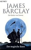Der magische Bann: Die Kinder von Estorea 2 Roman