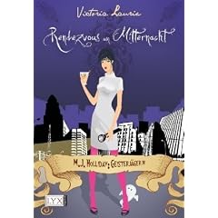 M.J. Holliday: Geisterj�gerin 01: Rendezvous um Mitternacht