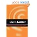 Life is Forever: Evidence for Survival After Death