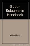 The supersalesman's handbook
