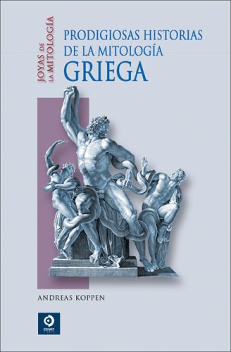 Prodigiosas historias de la mitologia griega (Joyas de la mitologia) (Spanish Edition) under The Books Store