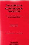 Wilkinson's road traffic offences. Second cumulative supplement to the twentieth edition