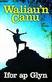 Waliau'n canu