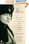 Alice: Alice Roosevelt Longworth, from White House Princess to Washington Power Broker